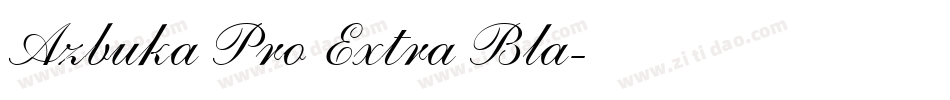 Azbuka Pro Extra Bla字体转换